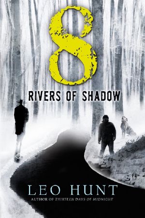 [13 Days of Midnight 02] • Eight Rivers of Shadow